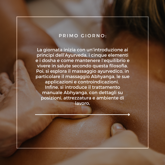 Corso Massaggio per Operatore Ayurvedico - Nuove date - Ottobre '25/Gennaio '26